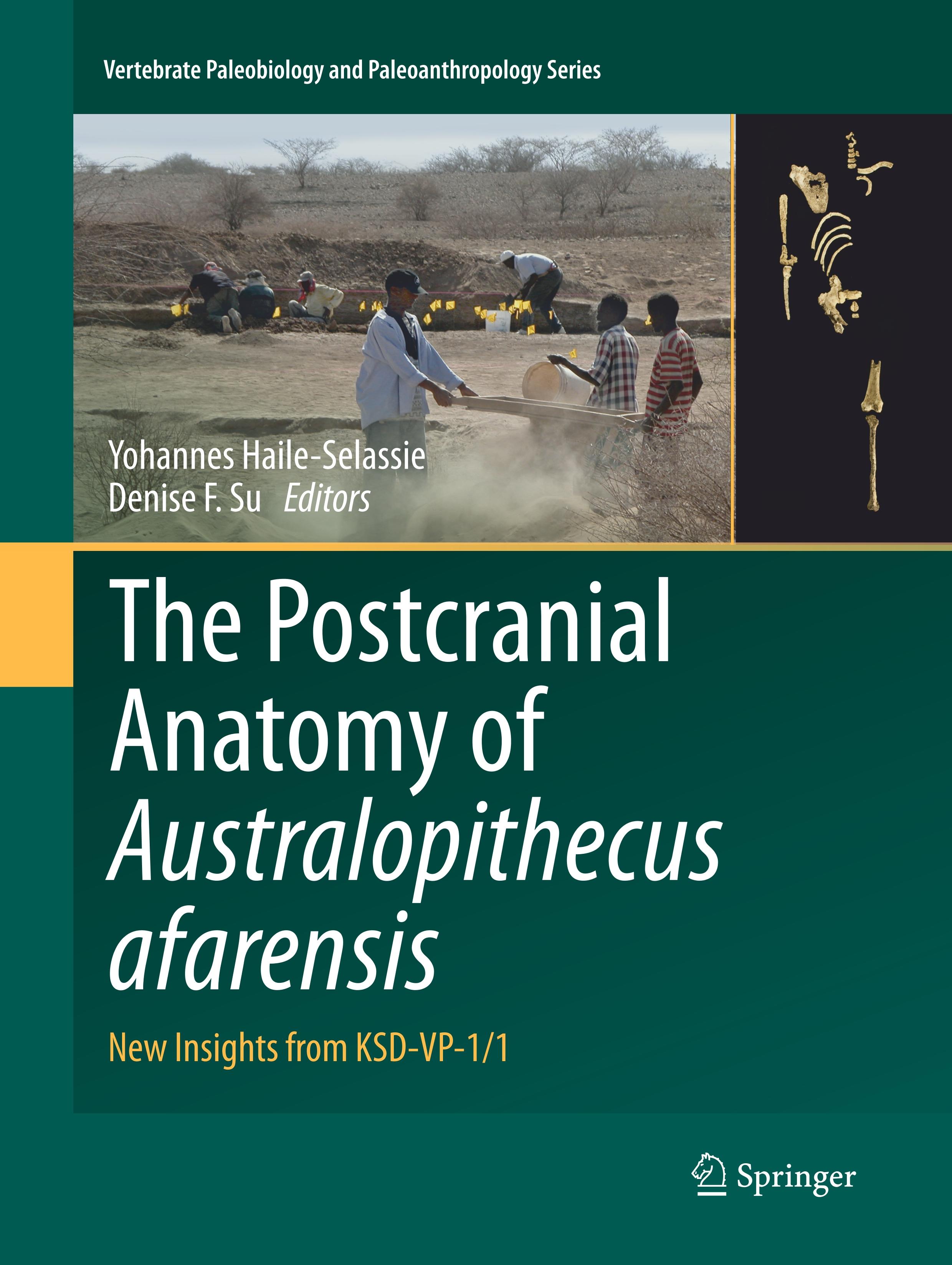 The Postcranial Anatomy of Australopithecus afarensis