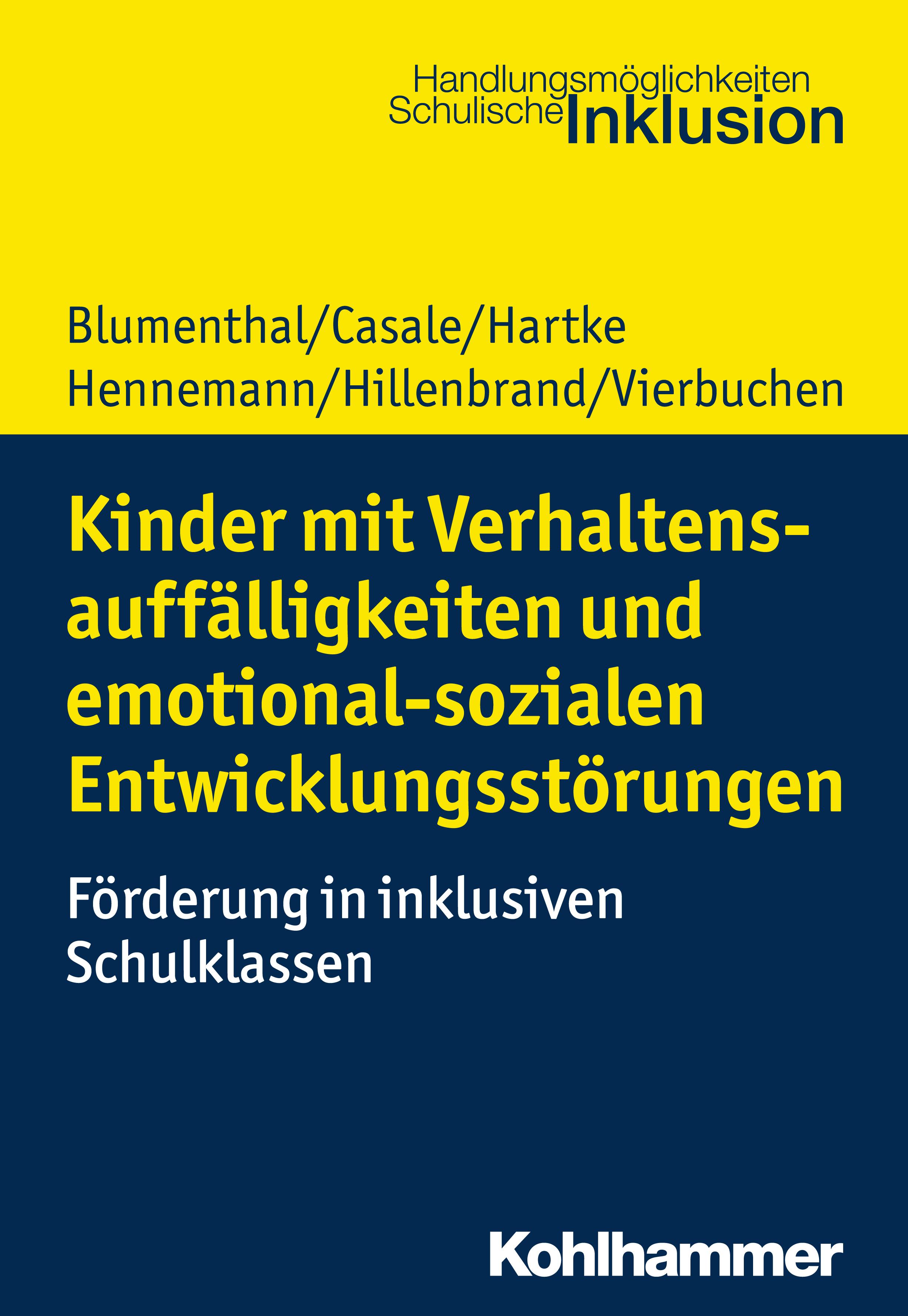 Kinder mit Verhaltensauffälligkeiten und emotional sozialen Entwicklungsstörungen