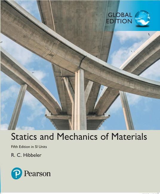 Statics and Mechanics of Materials in SI Units