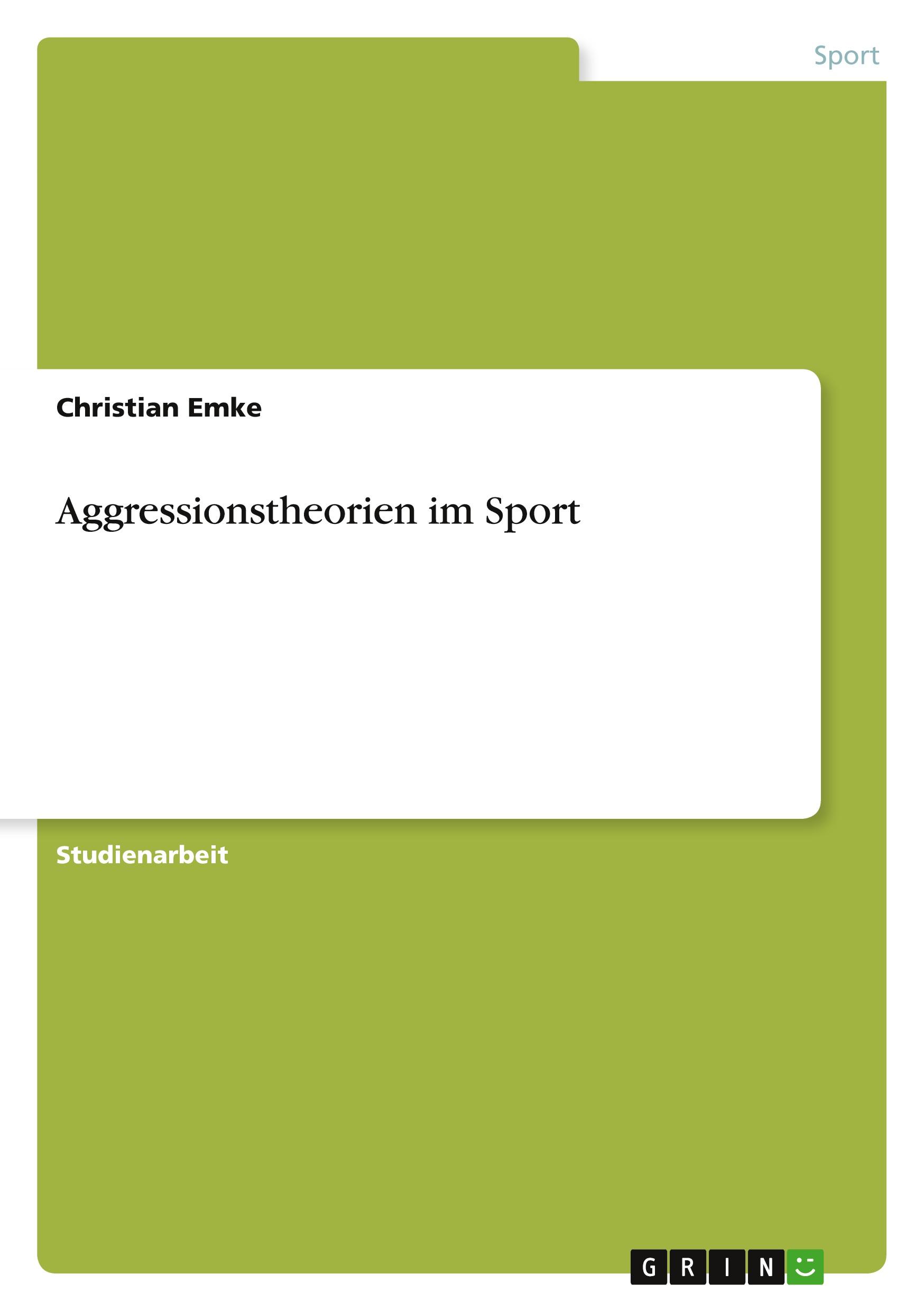 Aggressionstheorien im Sport