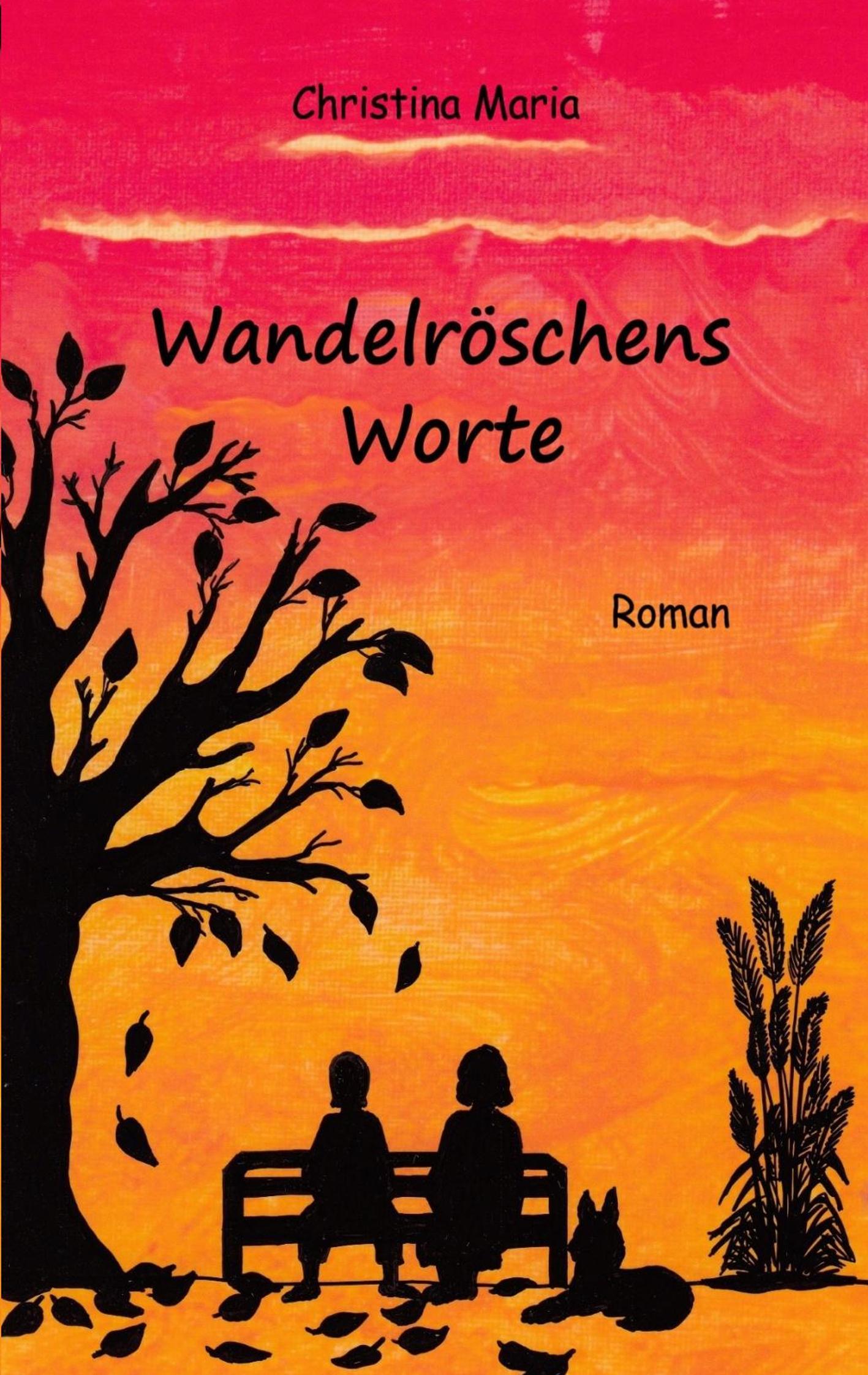 Wandelröschens Worte