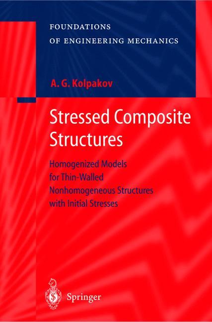 Stressed Composite Structures