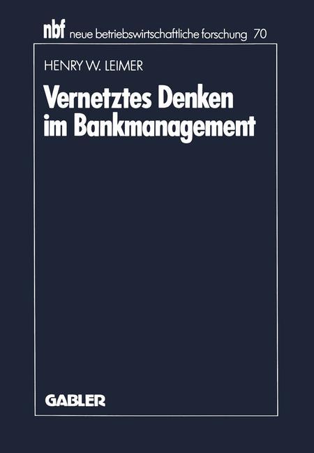 Vernetztes Denken im Bankmanagement