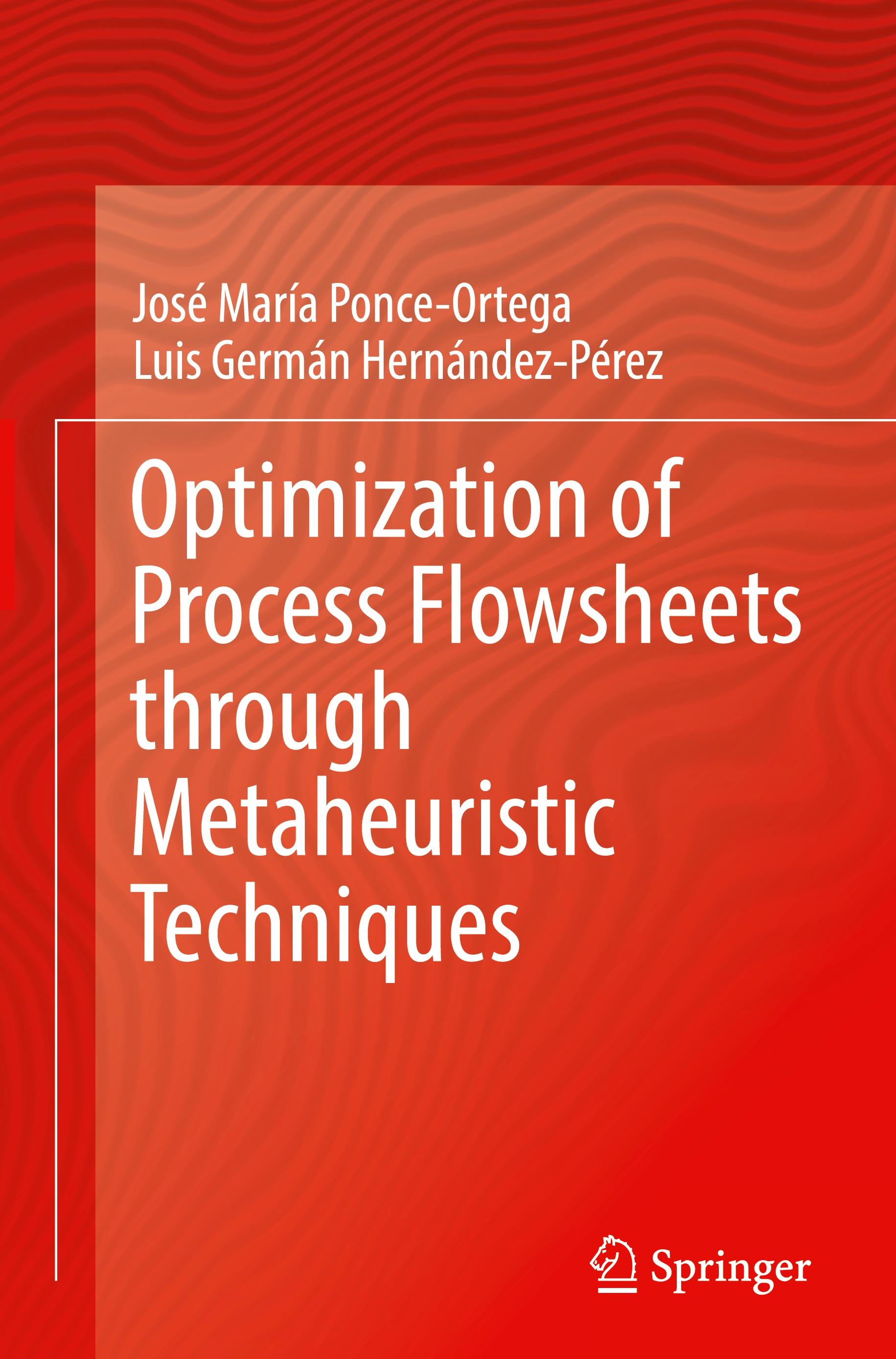 Optimization of Process Flowsheets through Metaheuristic Techniques