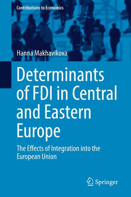 Determinants of FDI in Central and Eastern Europe