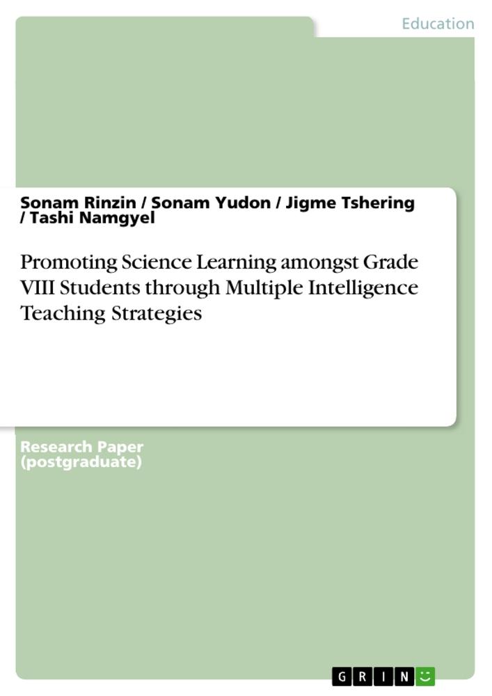 Promoting Science Learning amongst Grade VIII Students through Multiple Intelligence Teaching Strategies