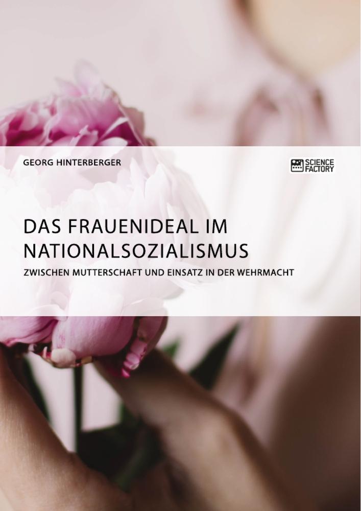 Das Frauenideal im Nationalsozialismus