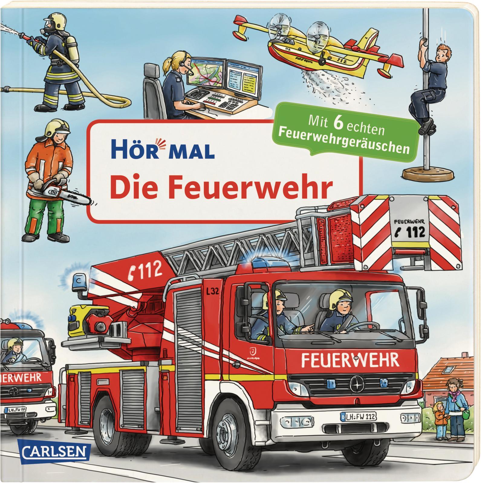 Hör mal (Soundbuch): Die Feuerwehr