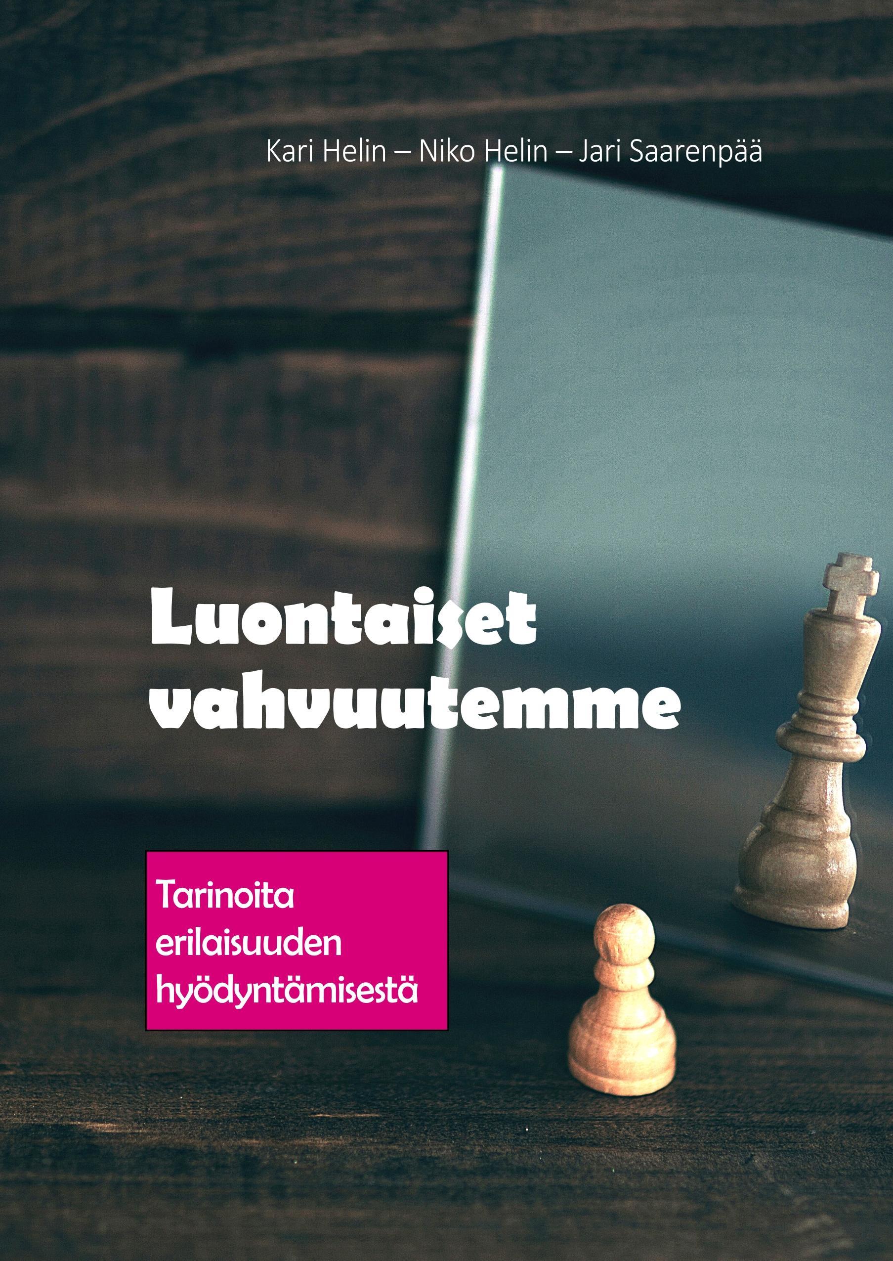 Luontaiset vahvuutemme