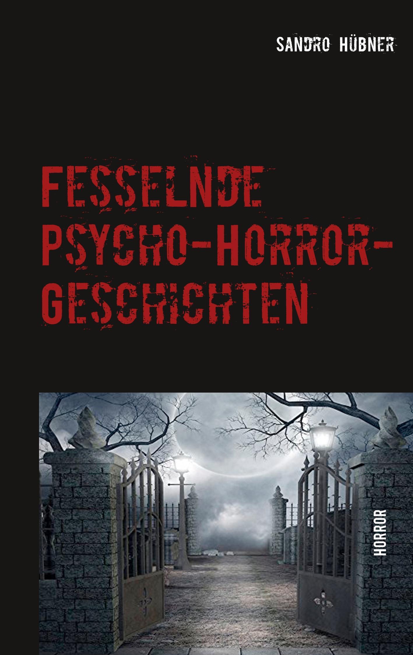 Fesselnde Psycho-Horror-Geschichten