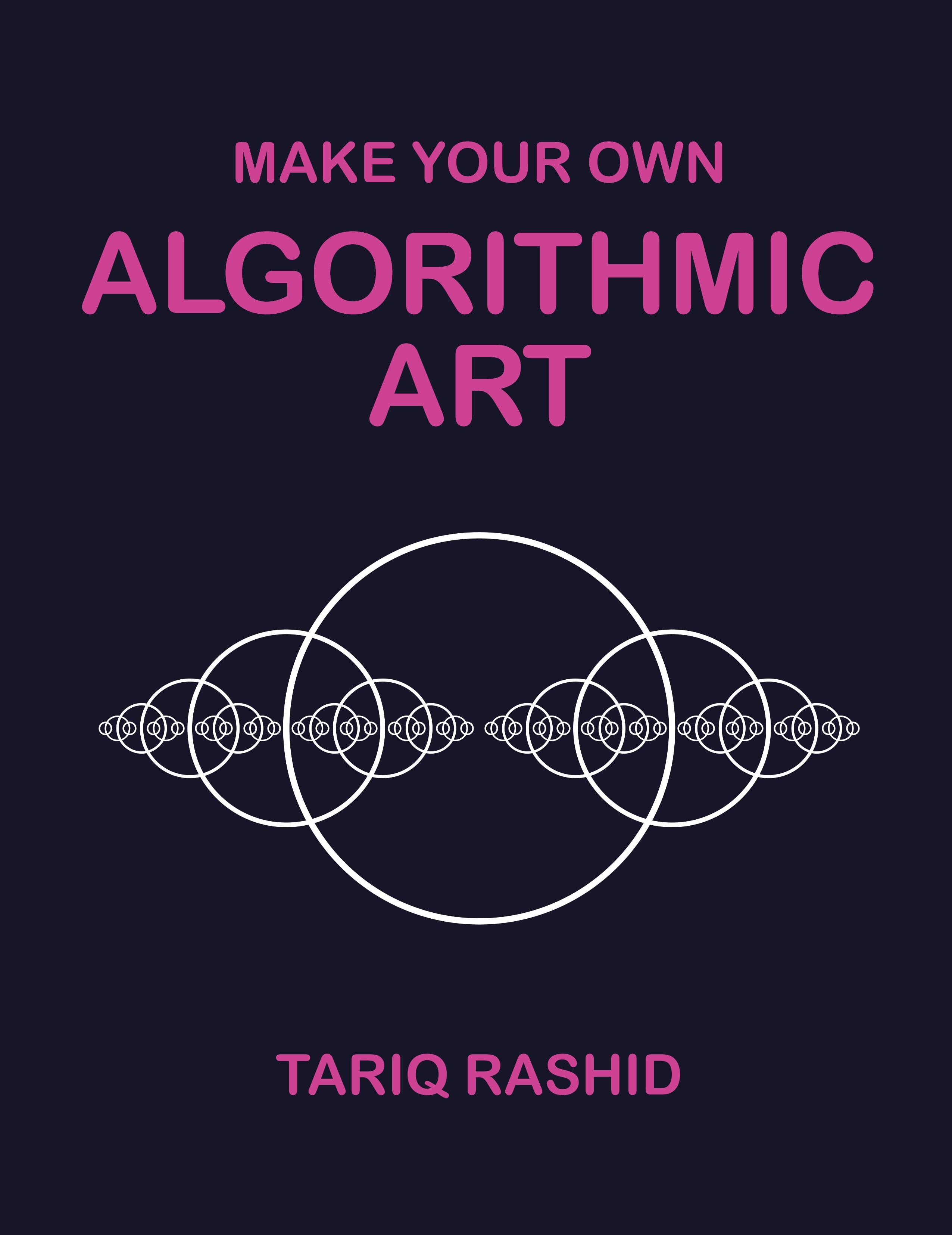 Make Your Own Algorithmic Art