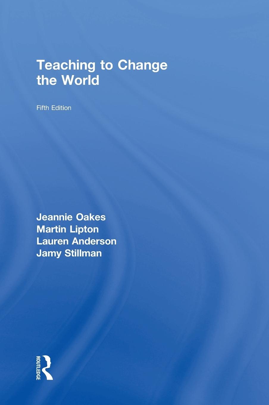 Teaching to Change the World