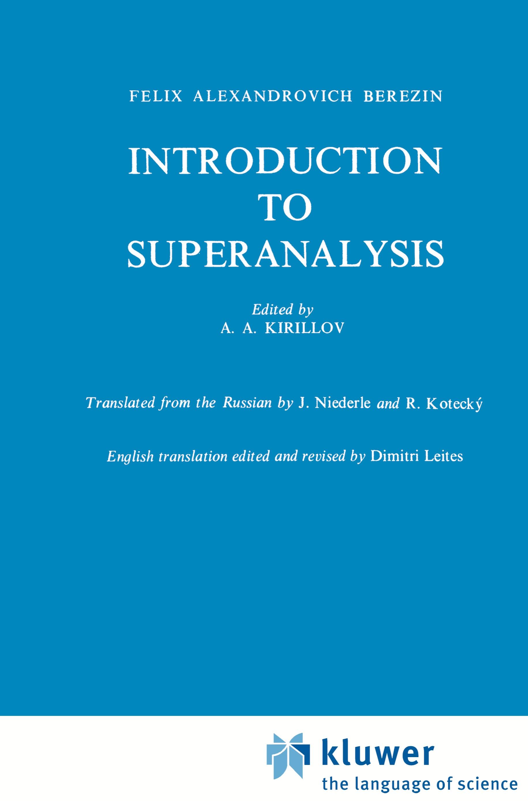 Introduction to Superanalysis