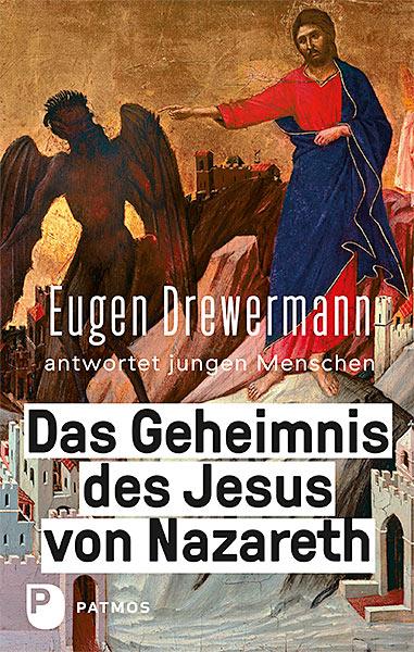 Das Geheimnis des Jesus von Nazareth