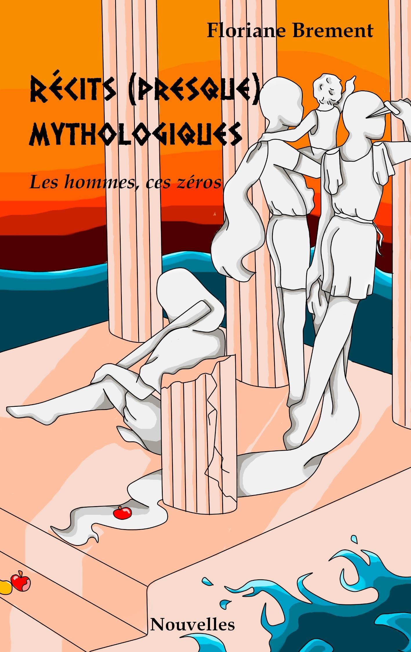 Récits (presque) mythologiques