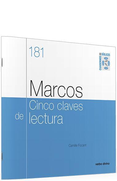 Marcos : cinco claves de lectura : cuaderno bíblico 181