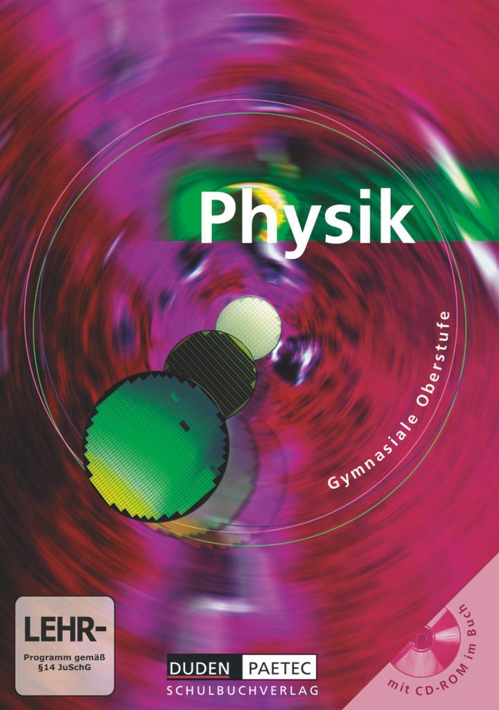 Physik Gesamtband. Schülerbuch mit CD-ROM. Sekundarstufe 2