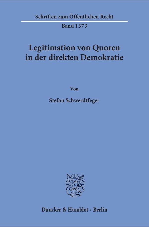 Legitimation von Quoren in der direkten Demokratie