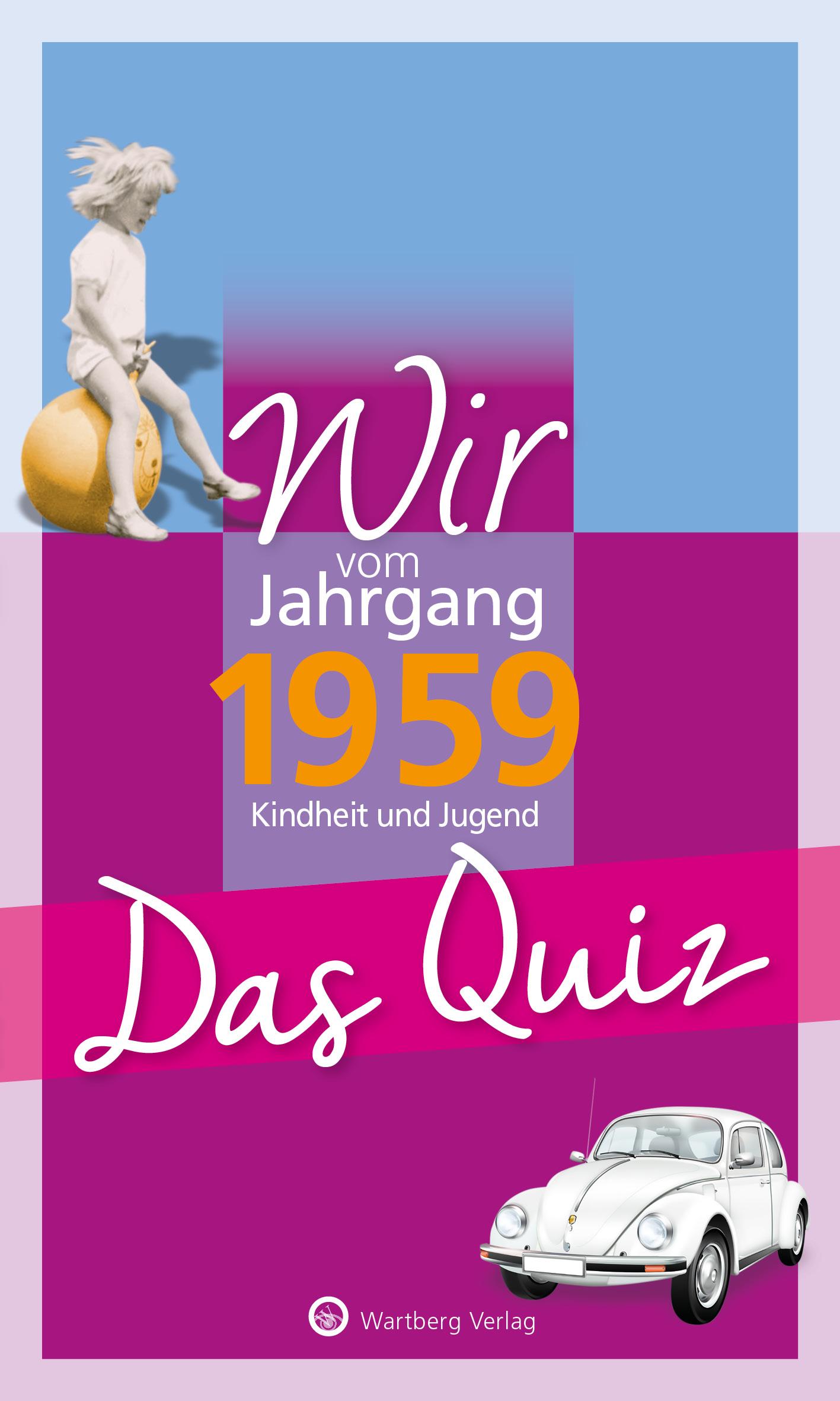 Wir vom Jahrgang 1959 - Das Quiz