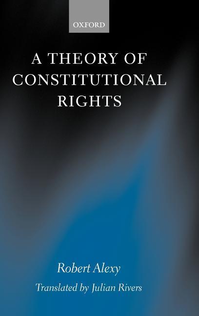 A Theory of Constitutional Rights