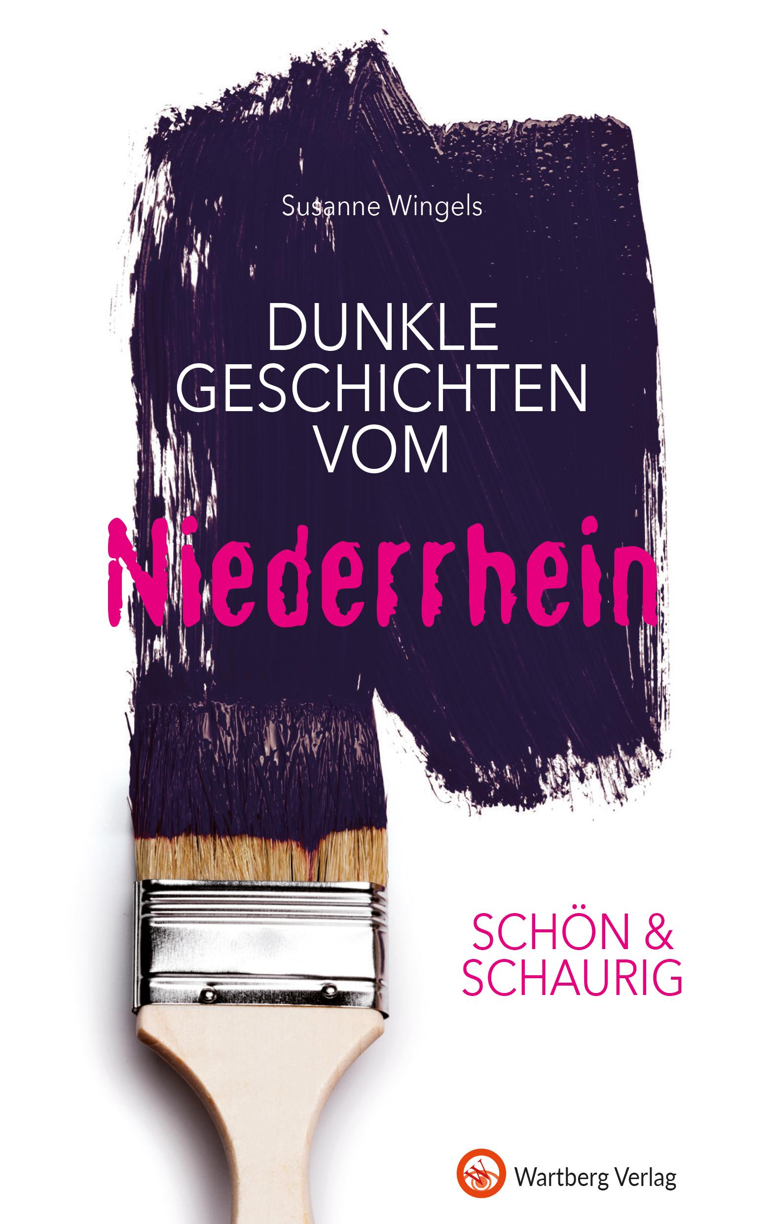 SCHÖN & SCHAURIG - Dunkle Geschichten vom Niederrhein