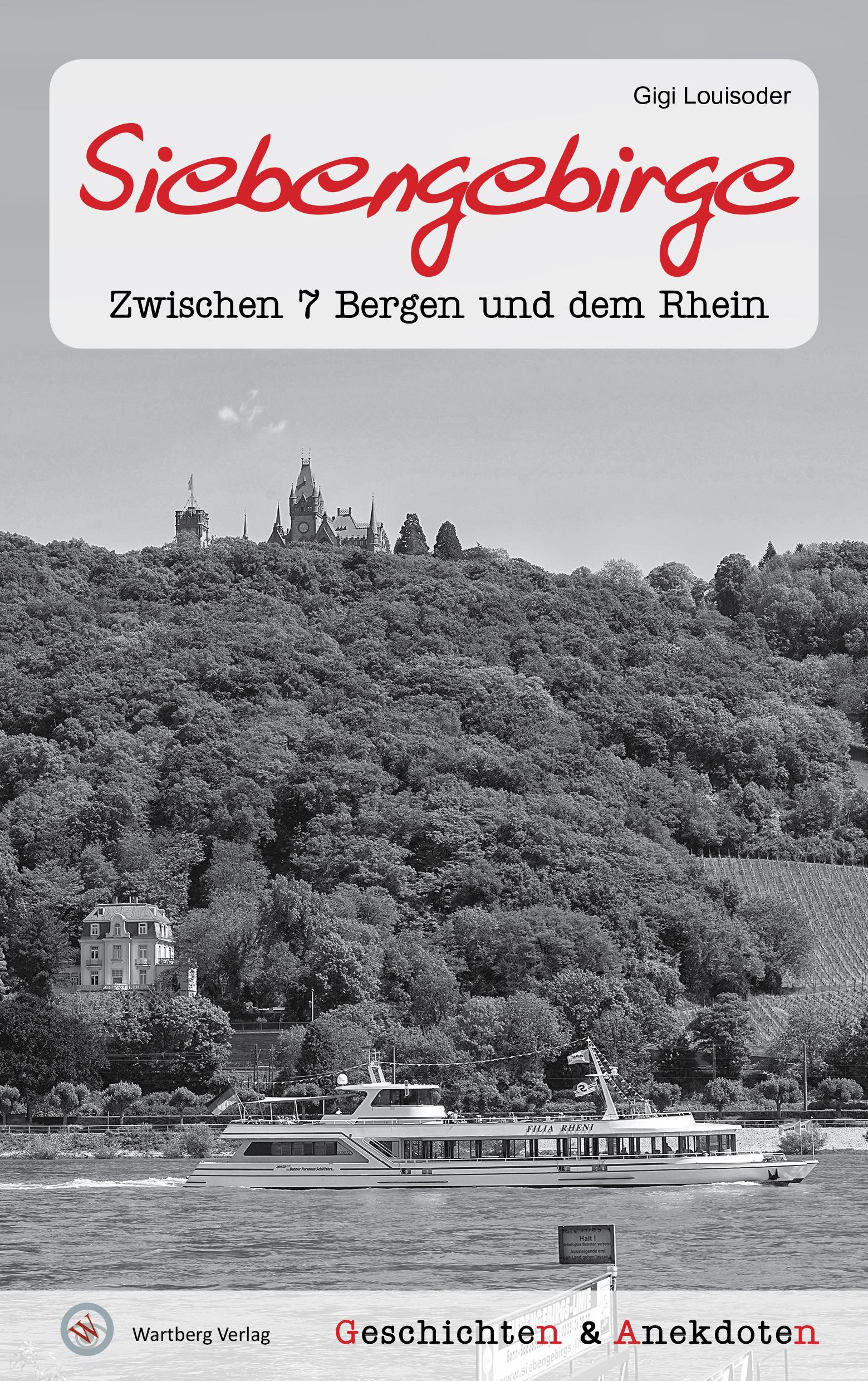 Geschichten und Anekdoten aus dem Siebengebirge