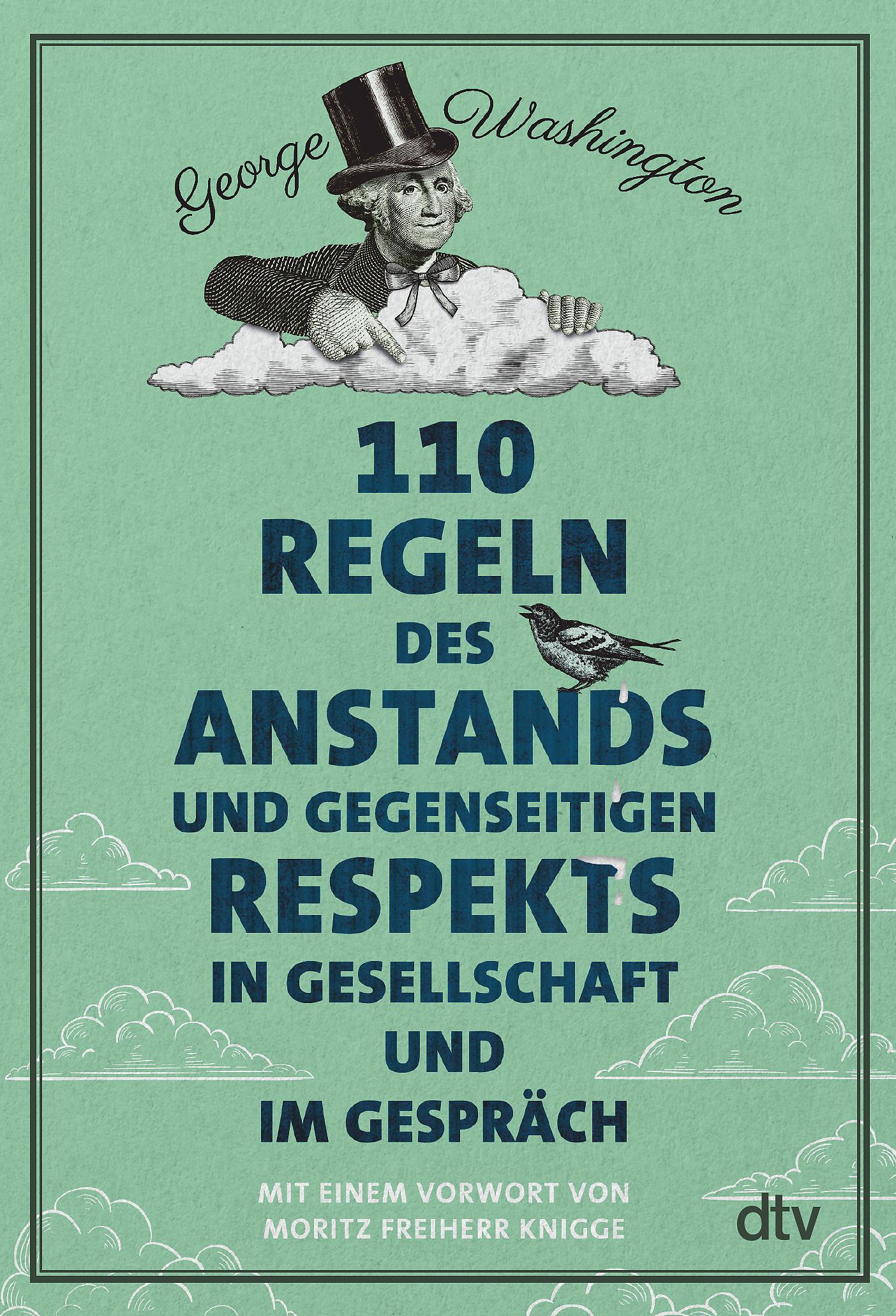 110 Regeln des Anstands und gegenseitigen Respekts in Gesellschaft und im Gespräch