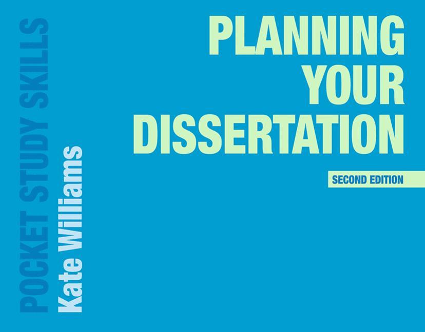 Planning Your Dissertation