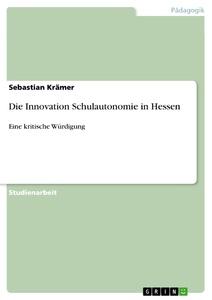 Die Innovation Schulautonomie in Hessen