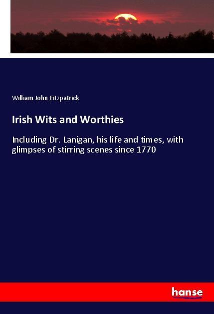 Irish Wits and Worthies