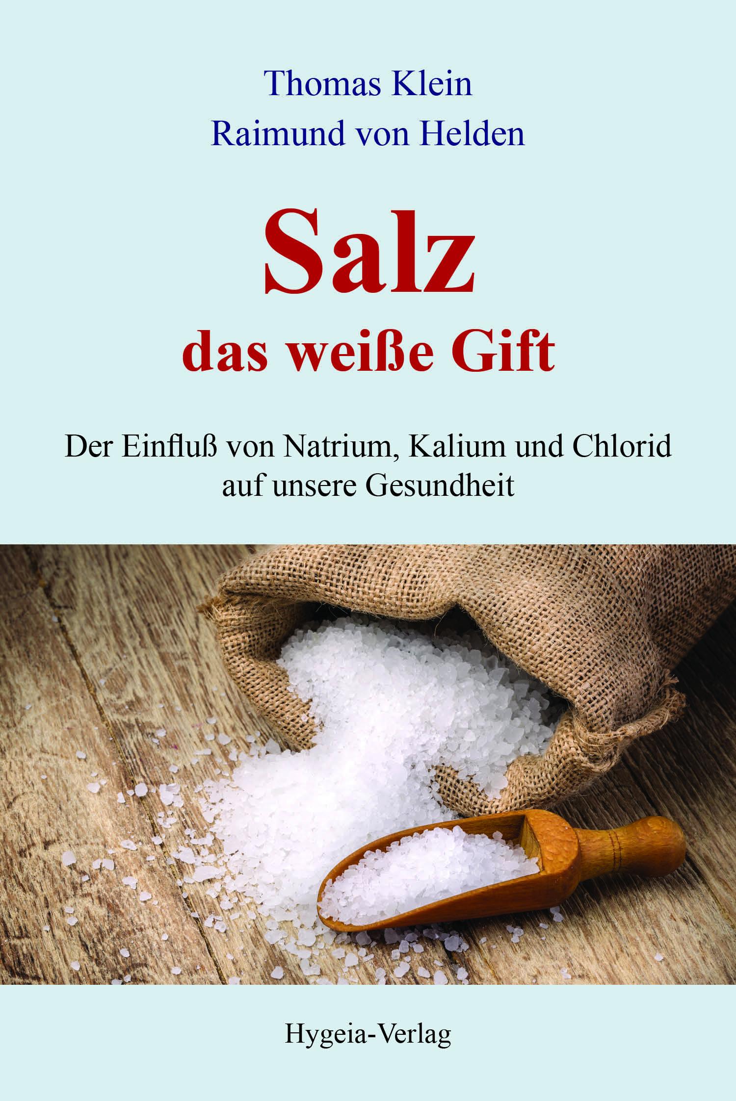 Salz - das weiße Gift