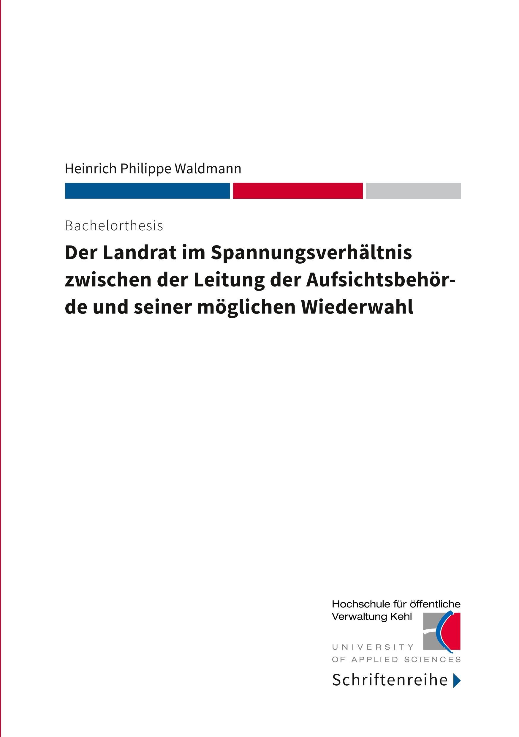 Der Landrat im Spannungsverhältnis zwischen der Leitung der Aufsichtsbehörde und seiner möglichen Wiederwahl