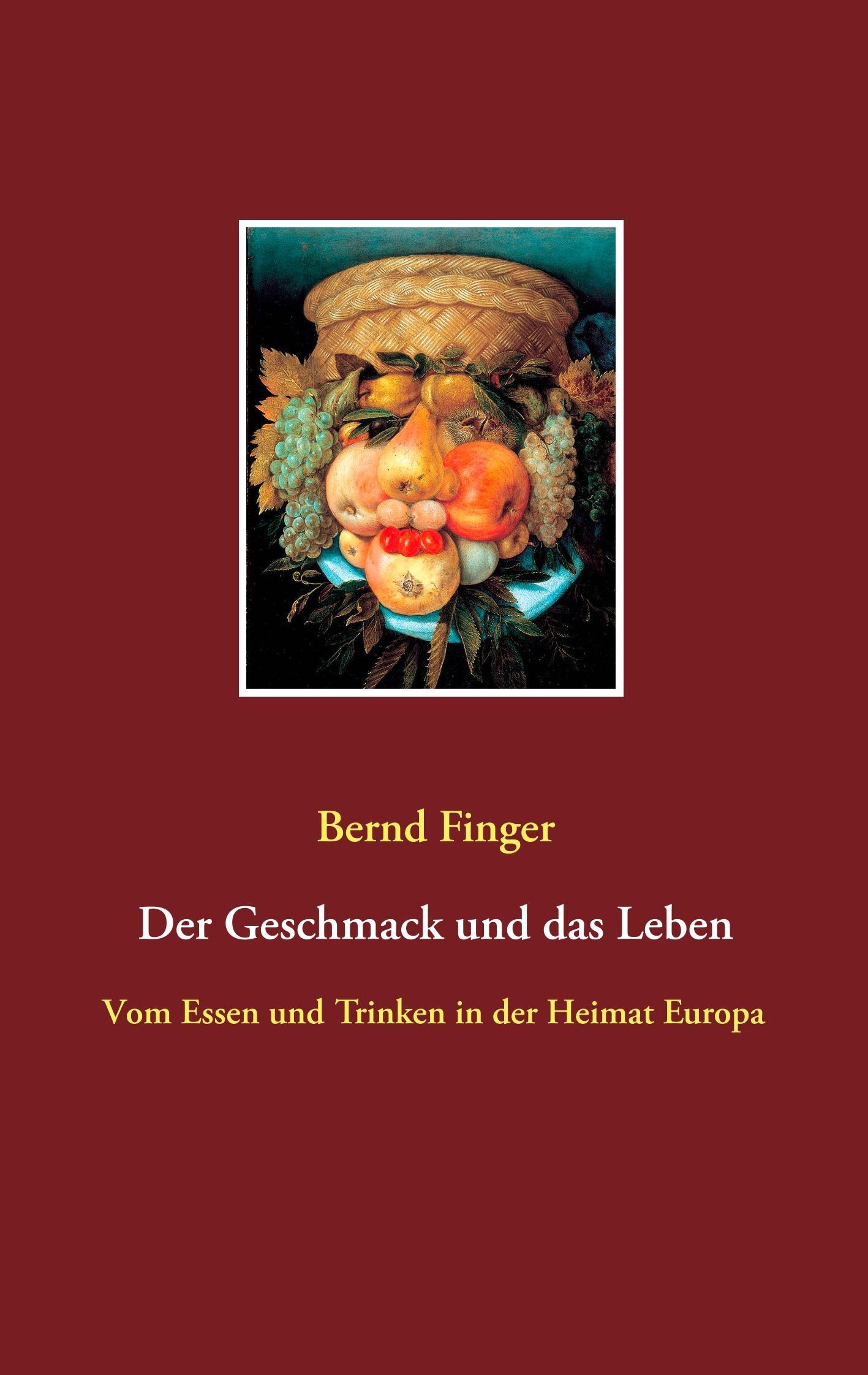 Der Geschmack und das Leben