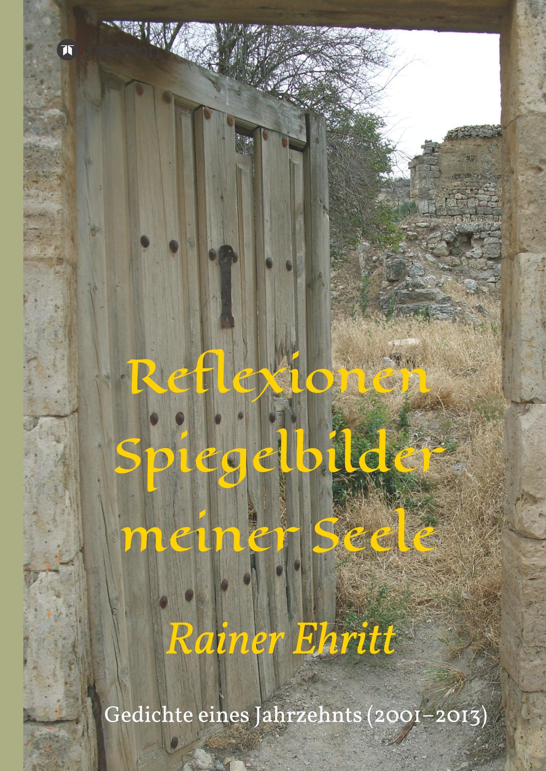 Reflexionen ¿ Spiegelbilder meiner Seele