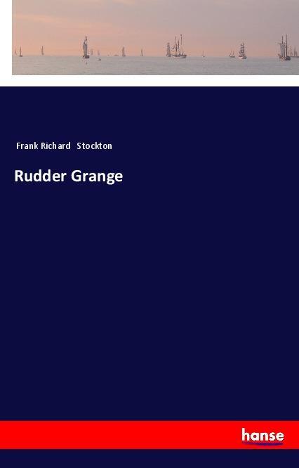 Rudder Grange