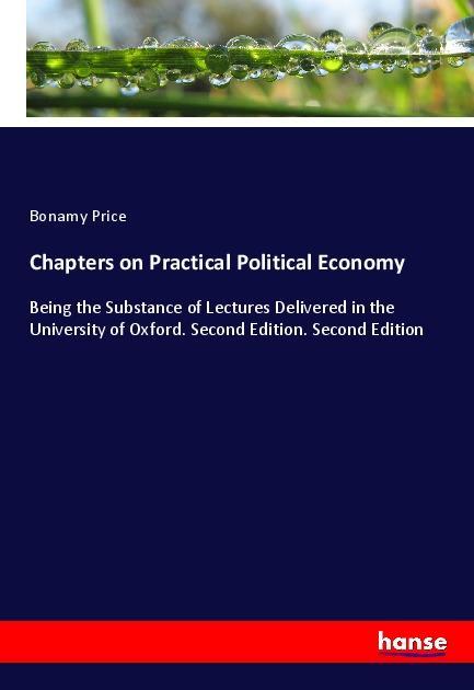 Chapters on Practical Political Economy