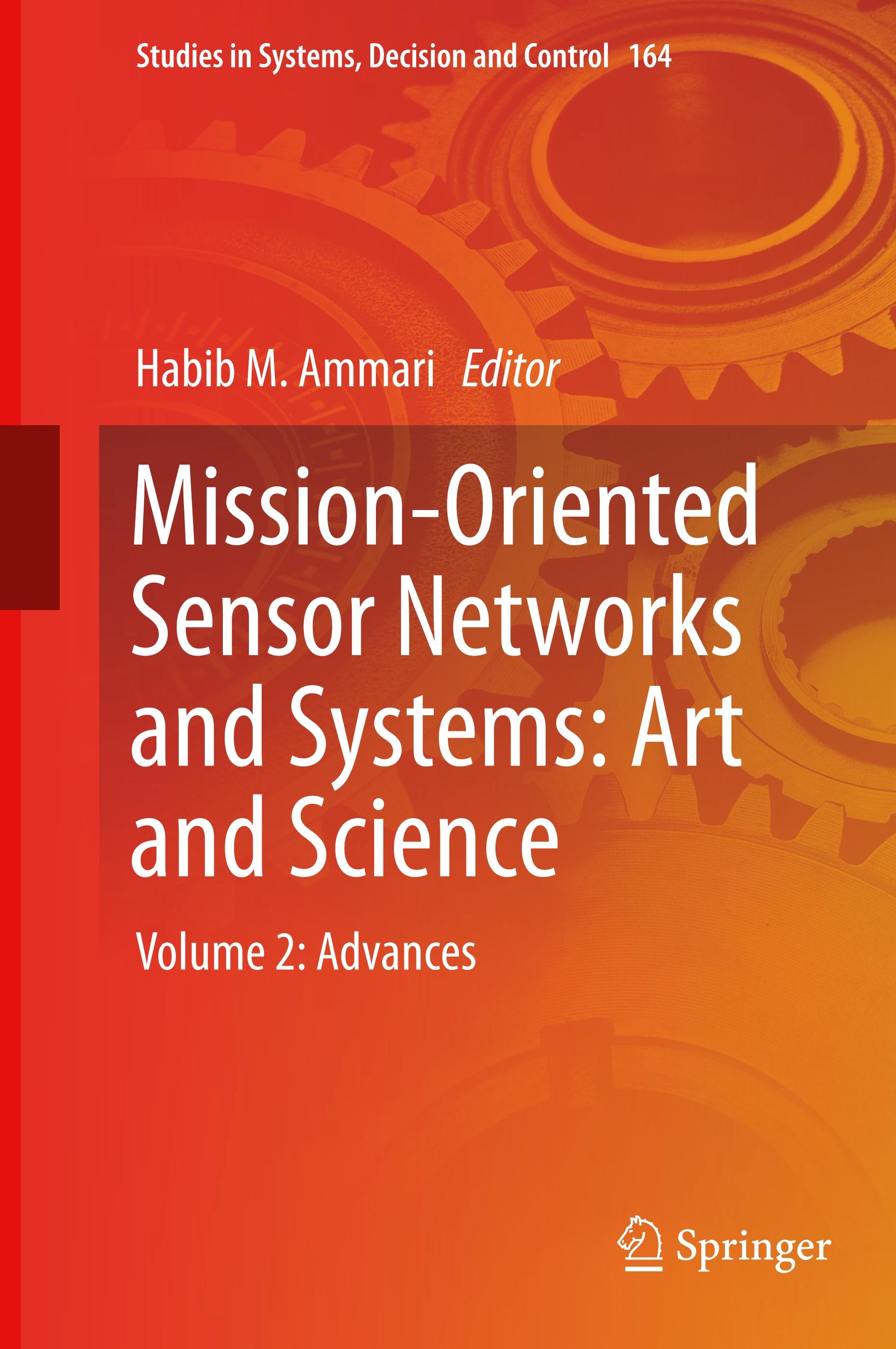 Mission-Oriented Sensor Networks and Systems: Art and Science