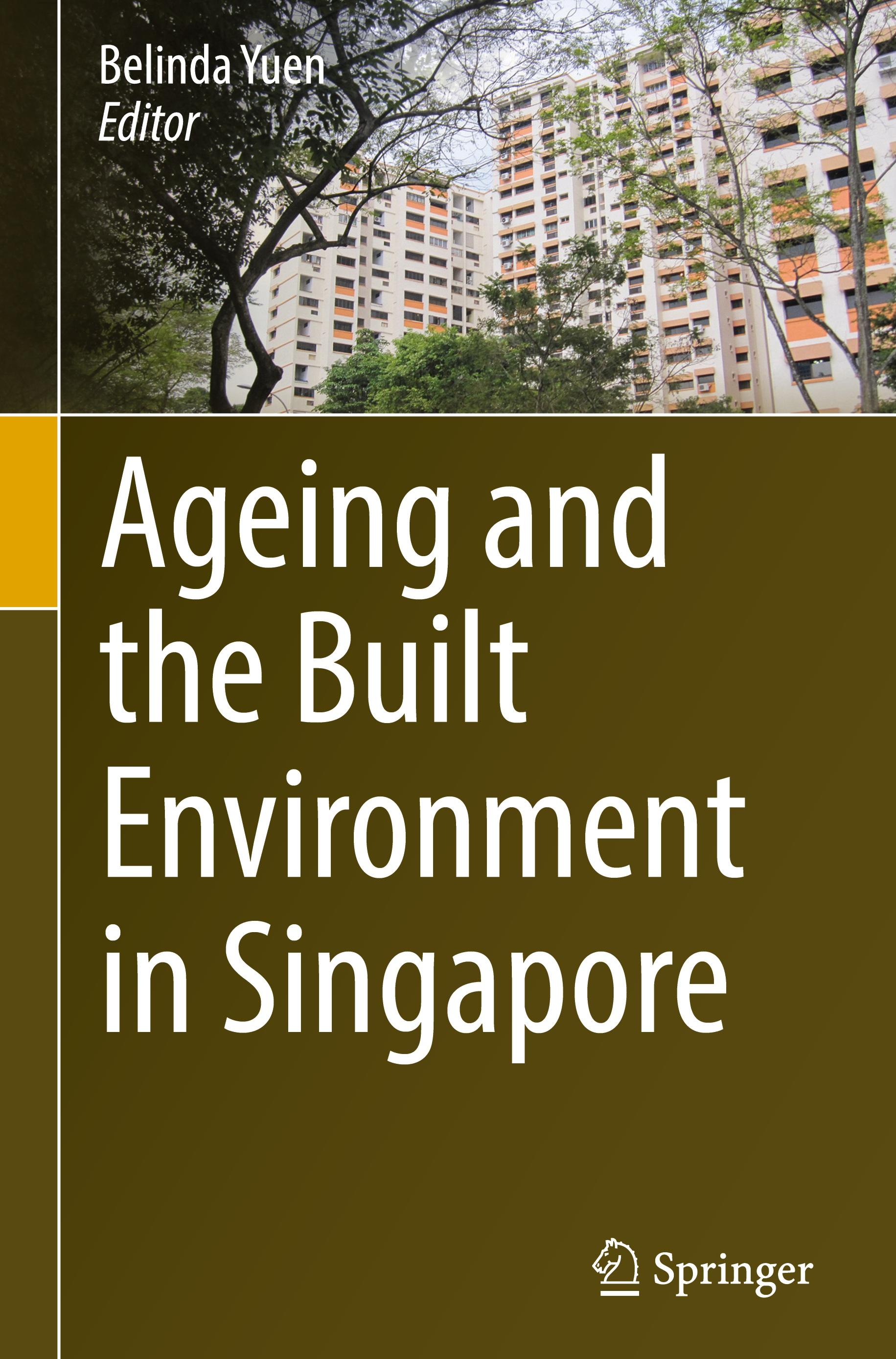 Ageing and the Built Environment in Singapore