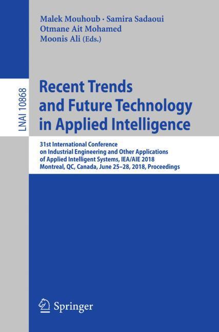 Recent Trends and Future Technology in Applied Intelligence