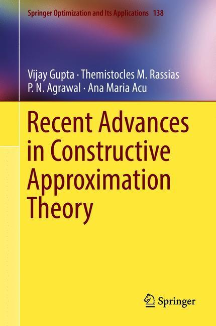 Recent Advances in Constructive Approximation Theory