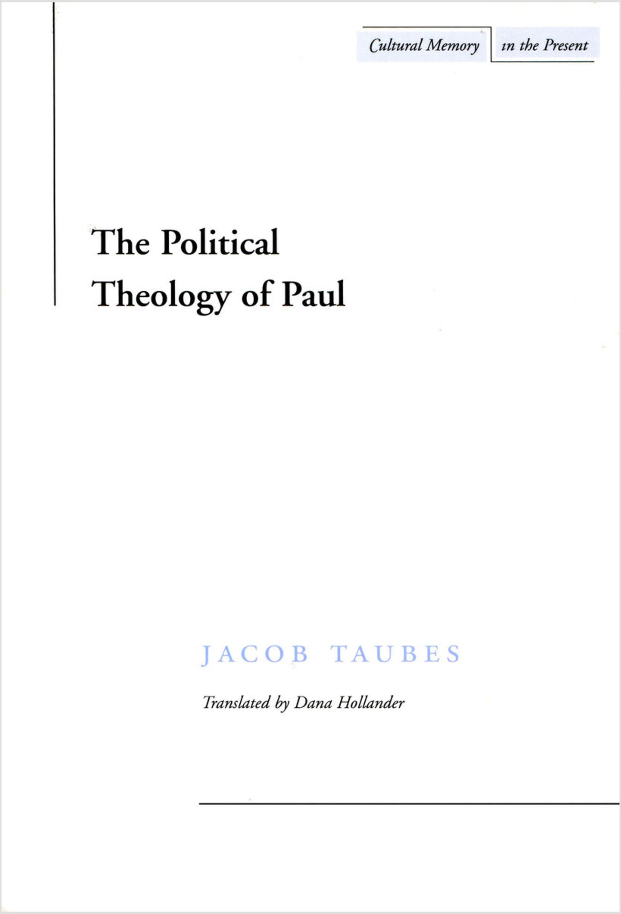 The Political Theology of Paul