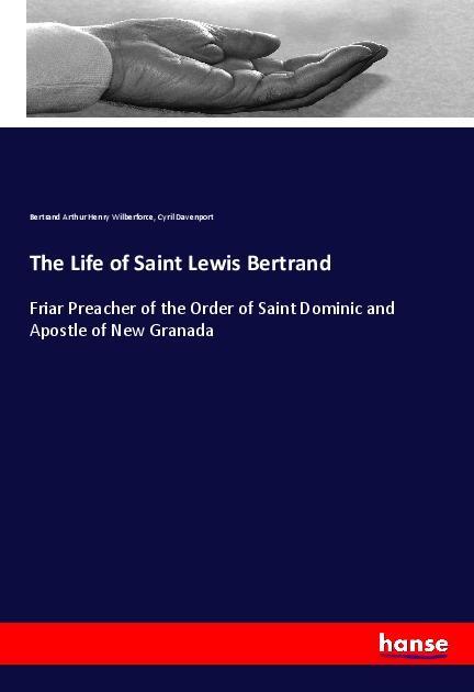 The Life of Saint Lewis Bertrand