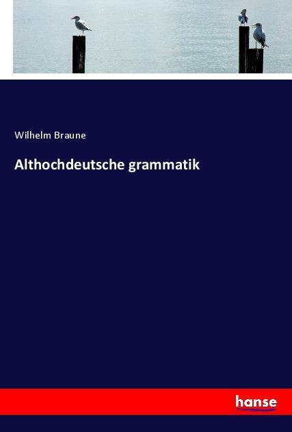 Althochdeutsche grammatik