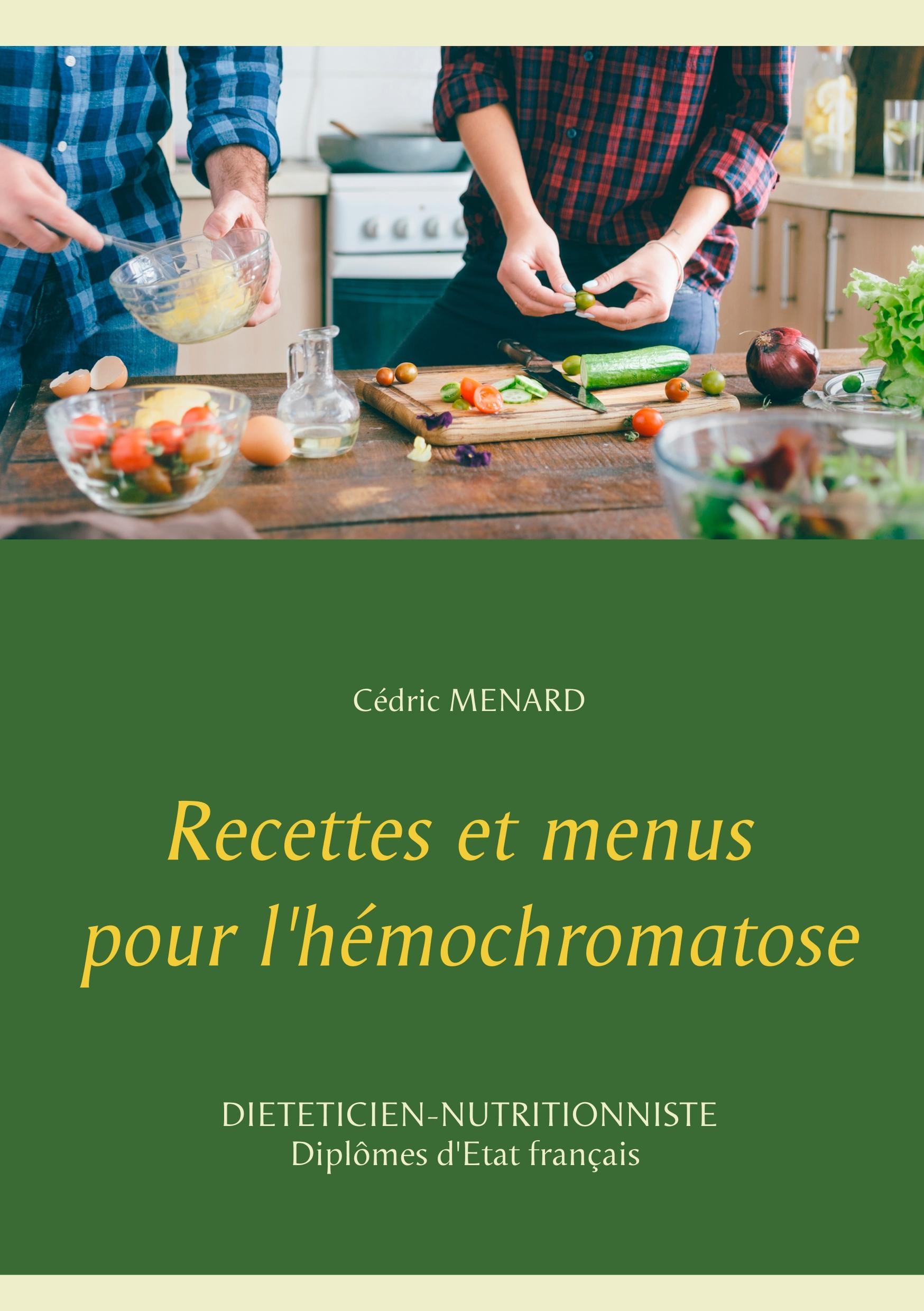 Recettes et menus pour l'hémochromatose