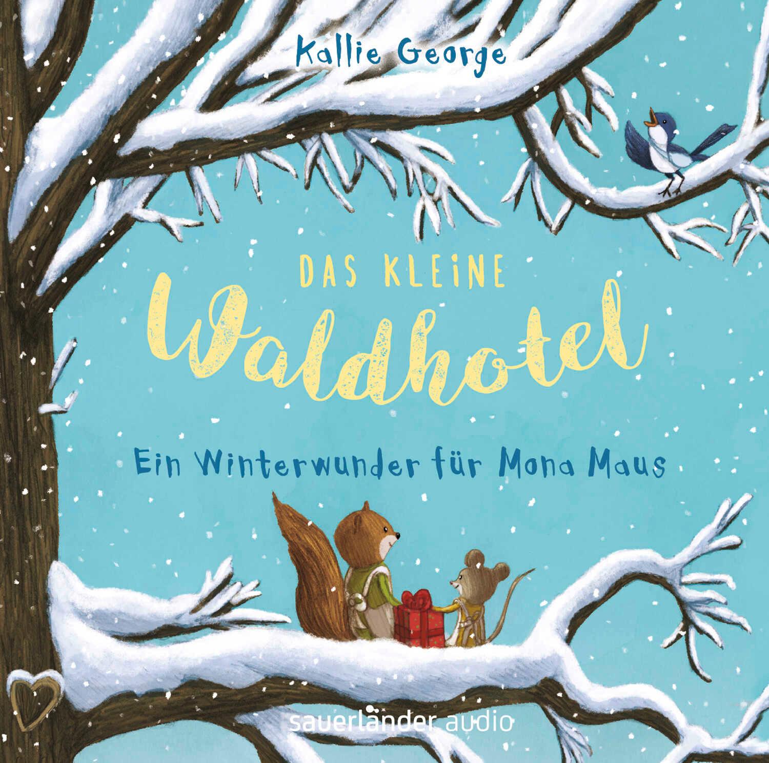 Das kleine Waldhotel - Ein Winterwunder für Mona Maus