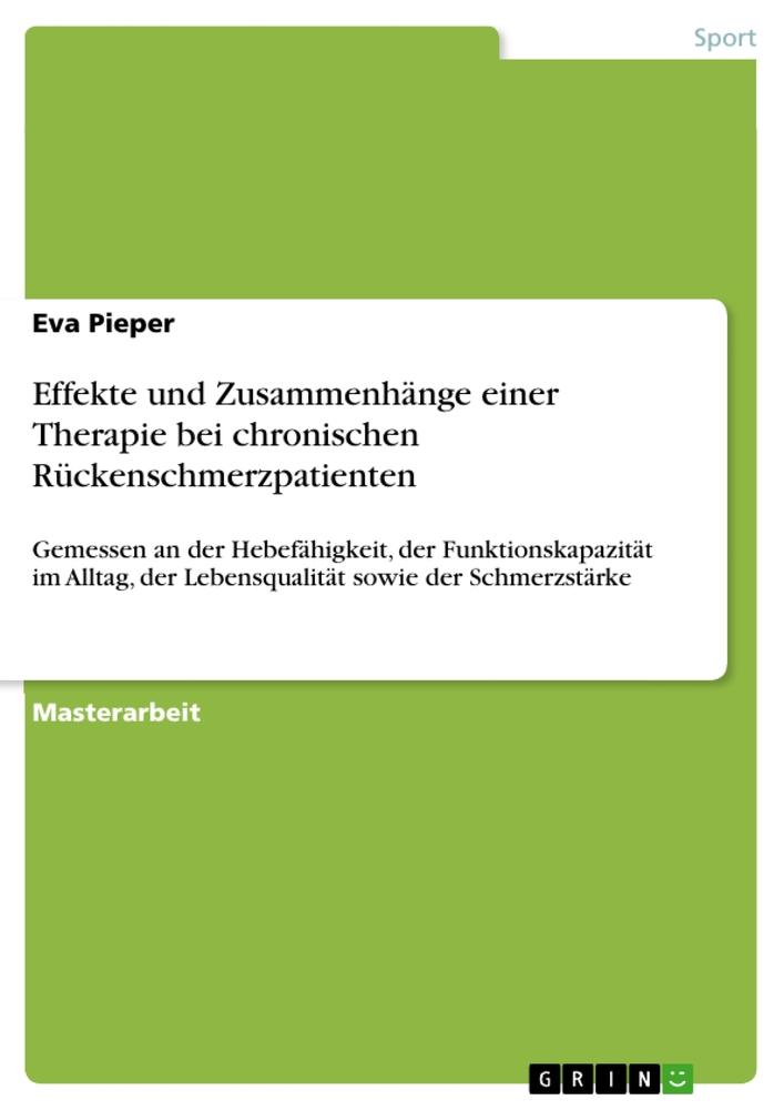 Effekte und Zusammenhänge einer Therapie bei chronischen Rückenschmerzpatienten