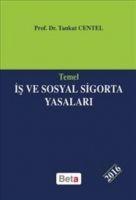 Temel Is ve Sosyal Sigorta Yasalari 2016