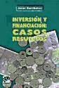 Inversión y financiación : casos resueltos