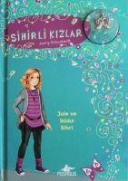 Sihirli Kizlar 3 Jule ve Yildiz Sihri