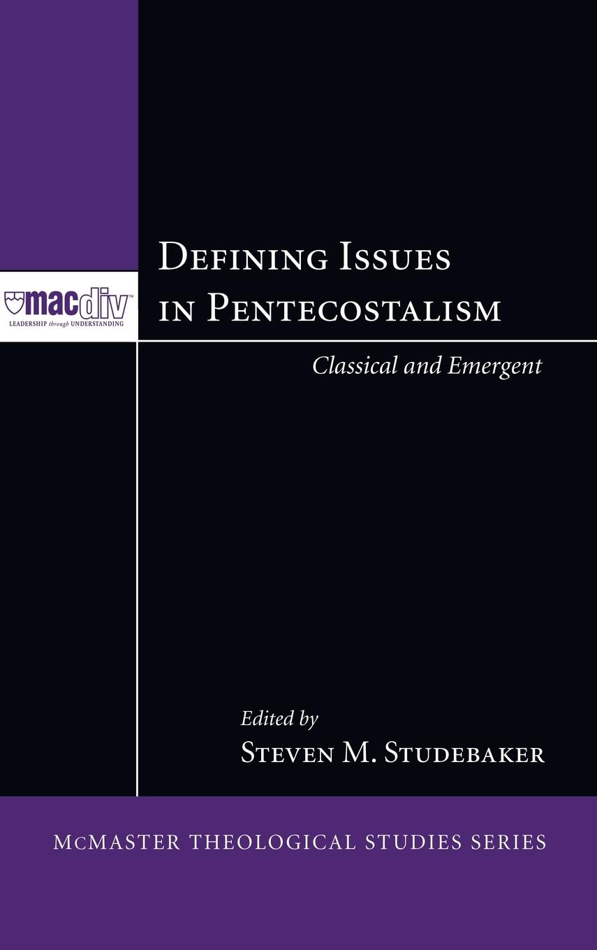 Defining Issues in Pentecostalism